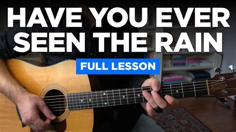 have you ever seen the rain chords|have you ever seen the rain youtube.